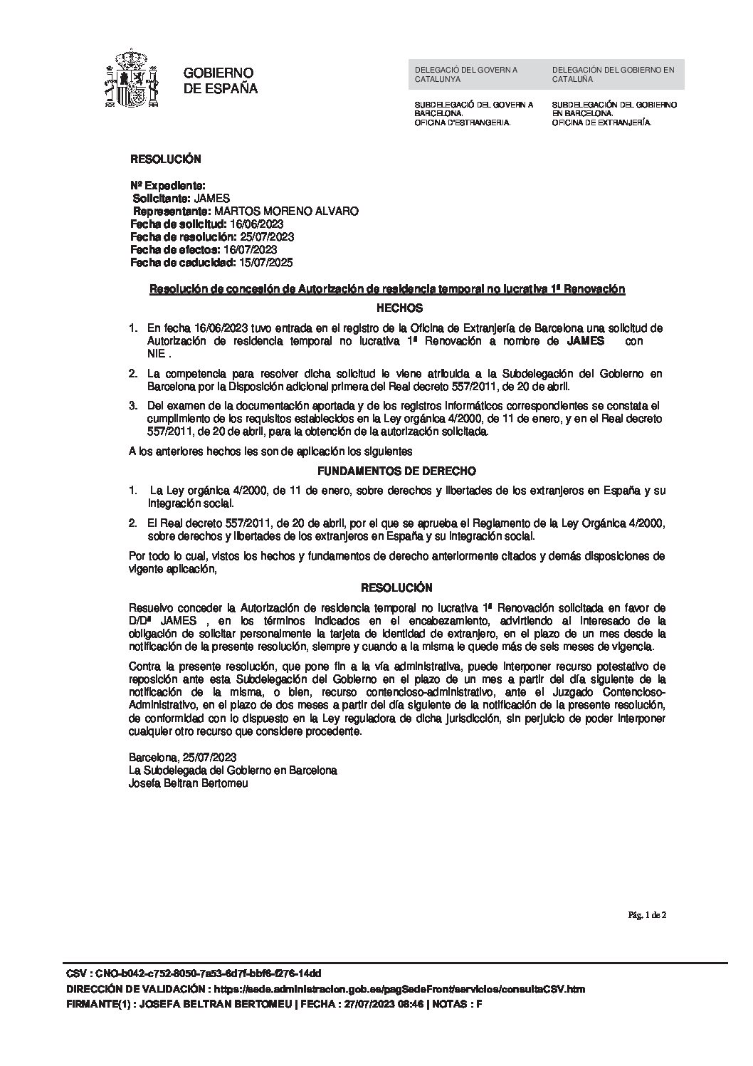 Lee más sobre el artículo Resolución favorable de Autorización de residencia temporal no lucrativa 1ª Renovación