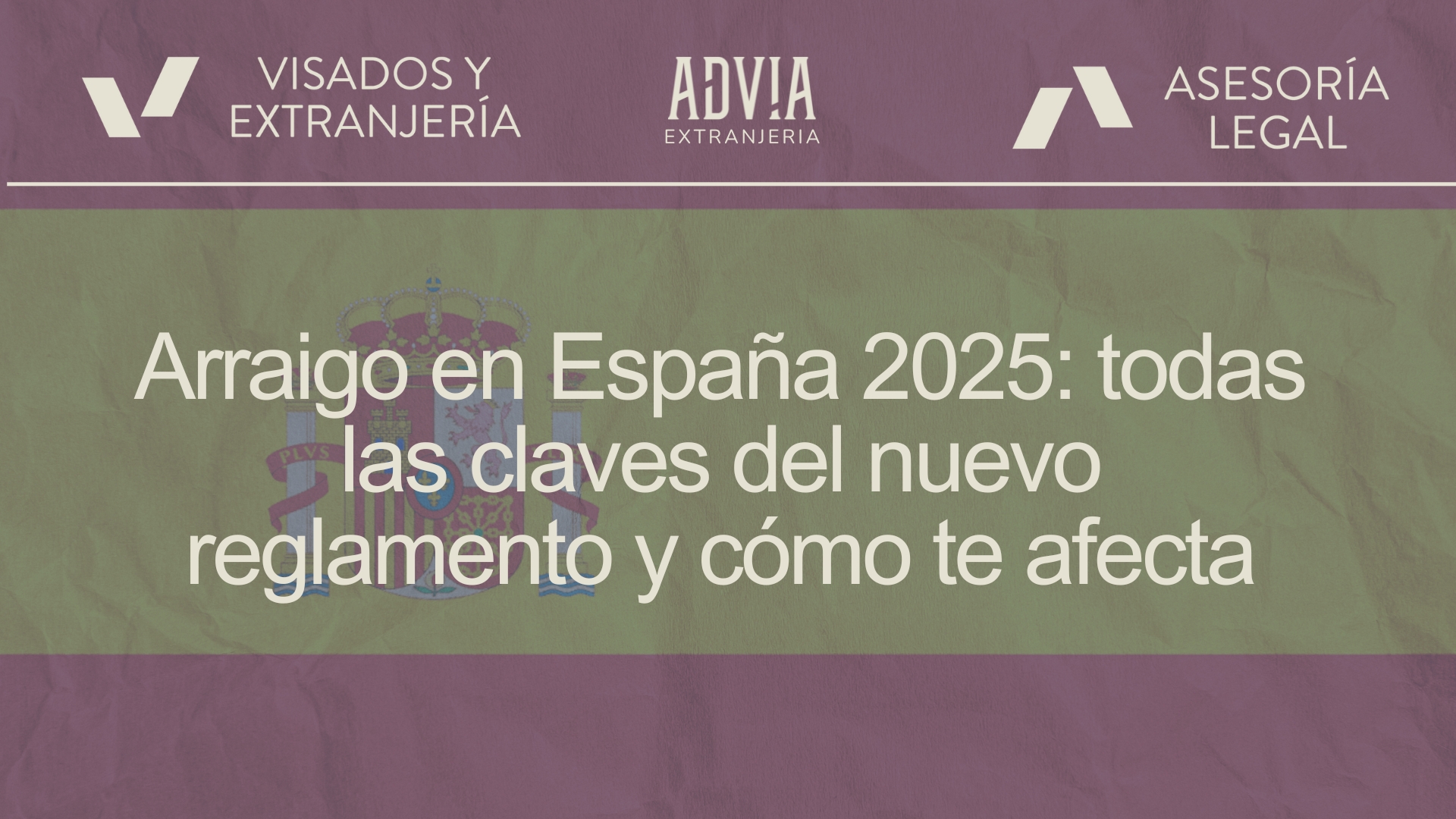 Lee más sobre el artículo Arraigo en España 2025: todas las claves del nuevo reglamento y cómo te afecta